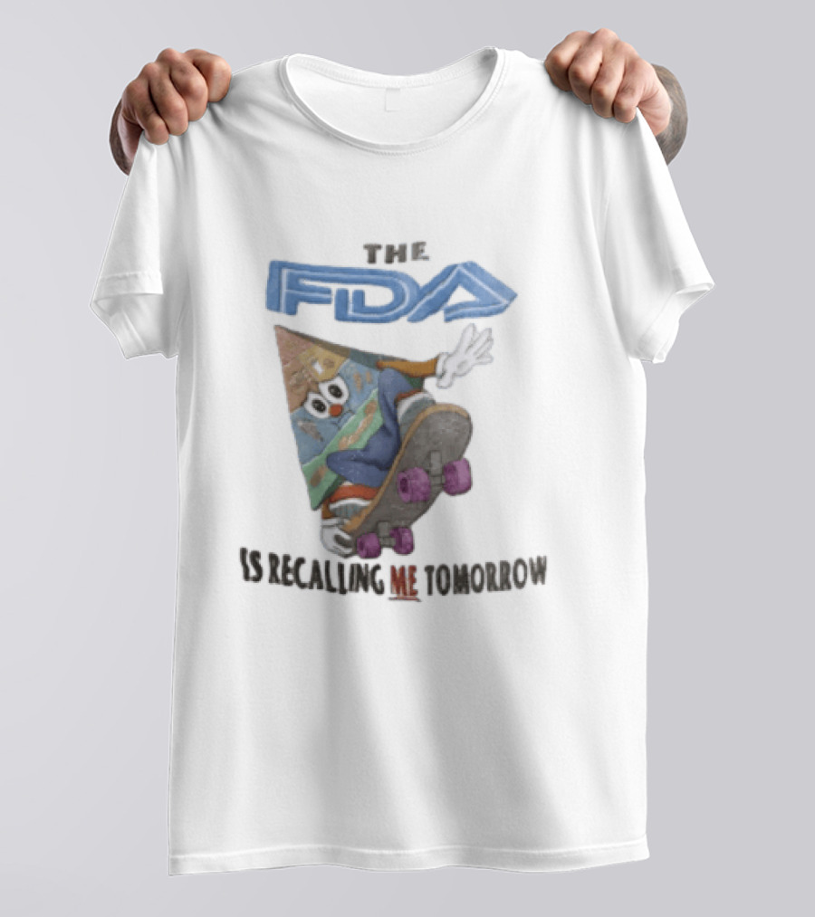 The FDA Is Recalling Me Tomorrow Food Pyramid Skateboard Cartoon T-Shirt