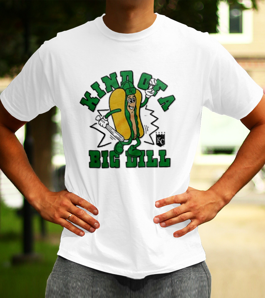 Kansas City Royals MLB Kinda Of A Big Dill Cartoon Pickle Hot Dog KC T-Shirt