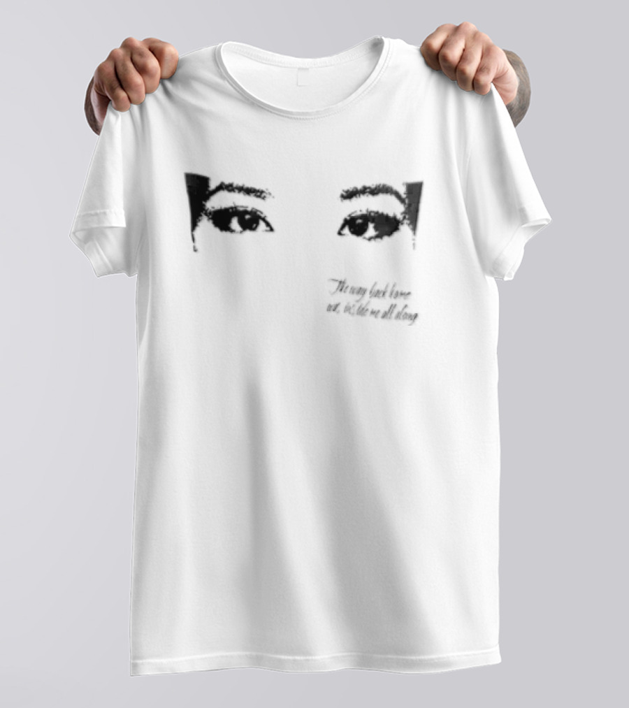 Thoughts Of Yesterday The Way Back Home Was Inside Me All Along T-Shirt