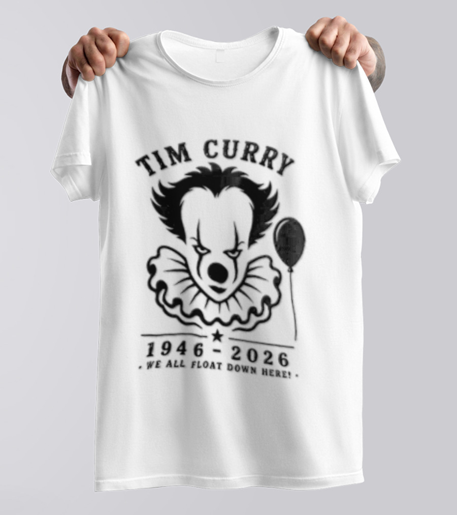 Tim Curry IT Movie Pennywise Tribute Memorial 1946 2019 T-Shirt