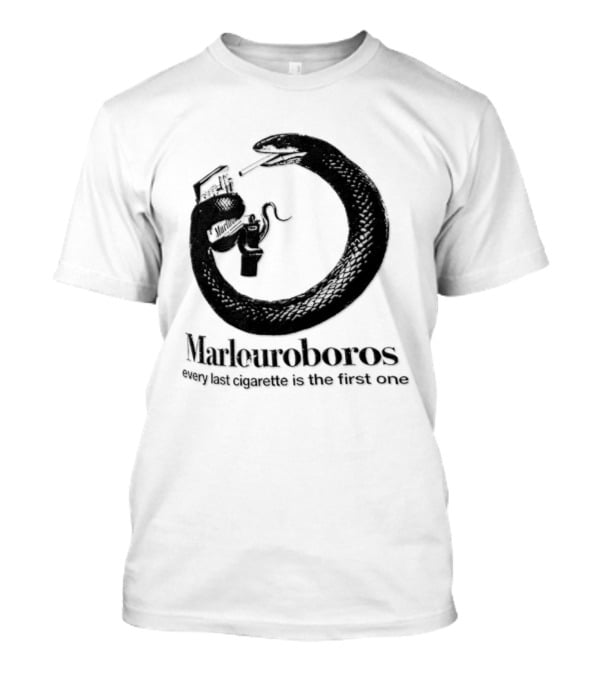 Marlouroboros Snake Ouroboros Every Last Cigarette Is The First One T-Shirt