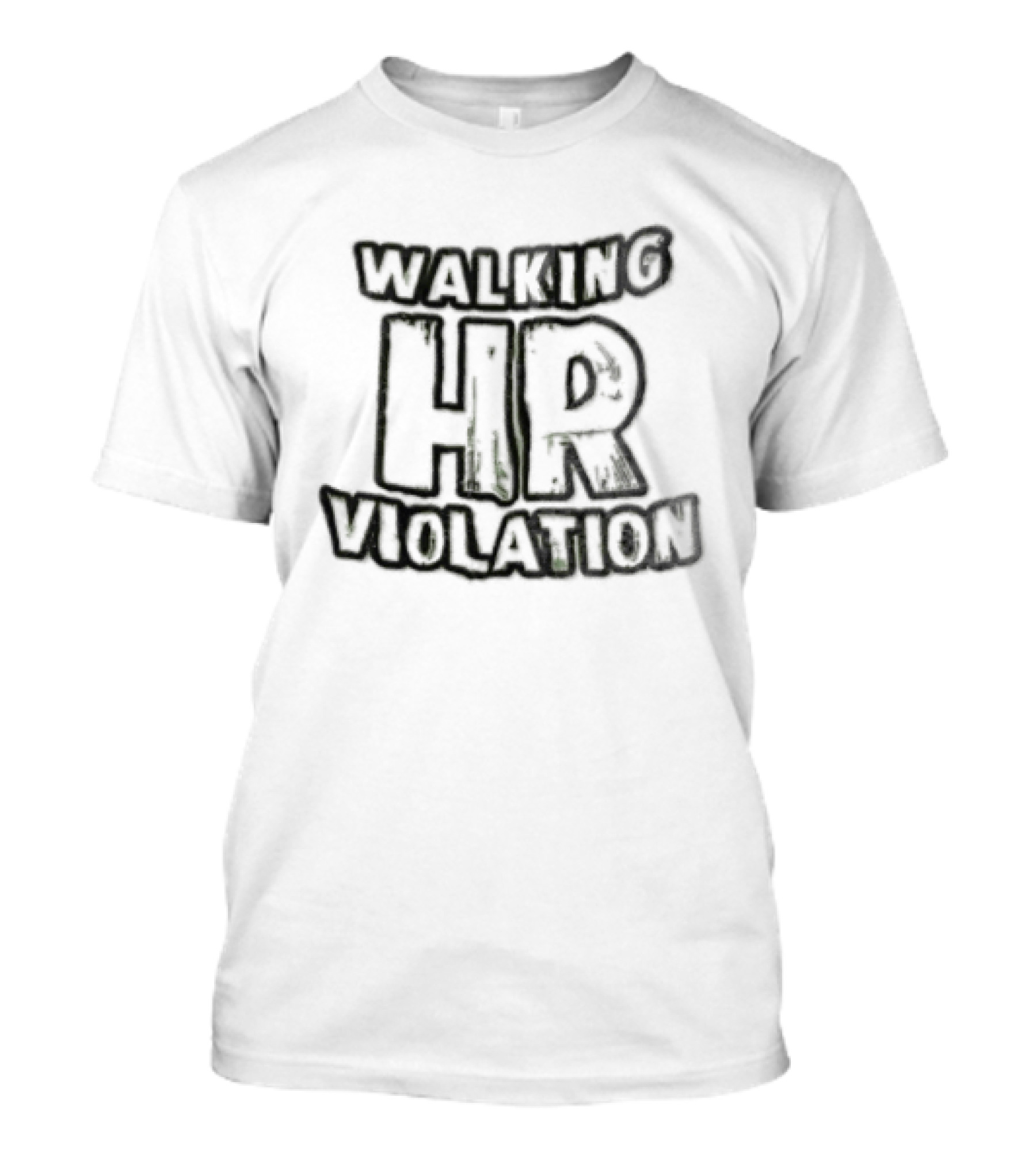 Walking HR Violation T-Shirt