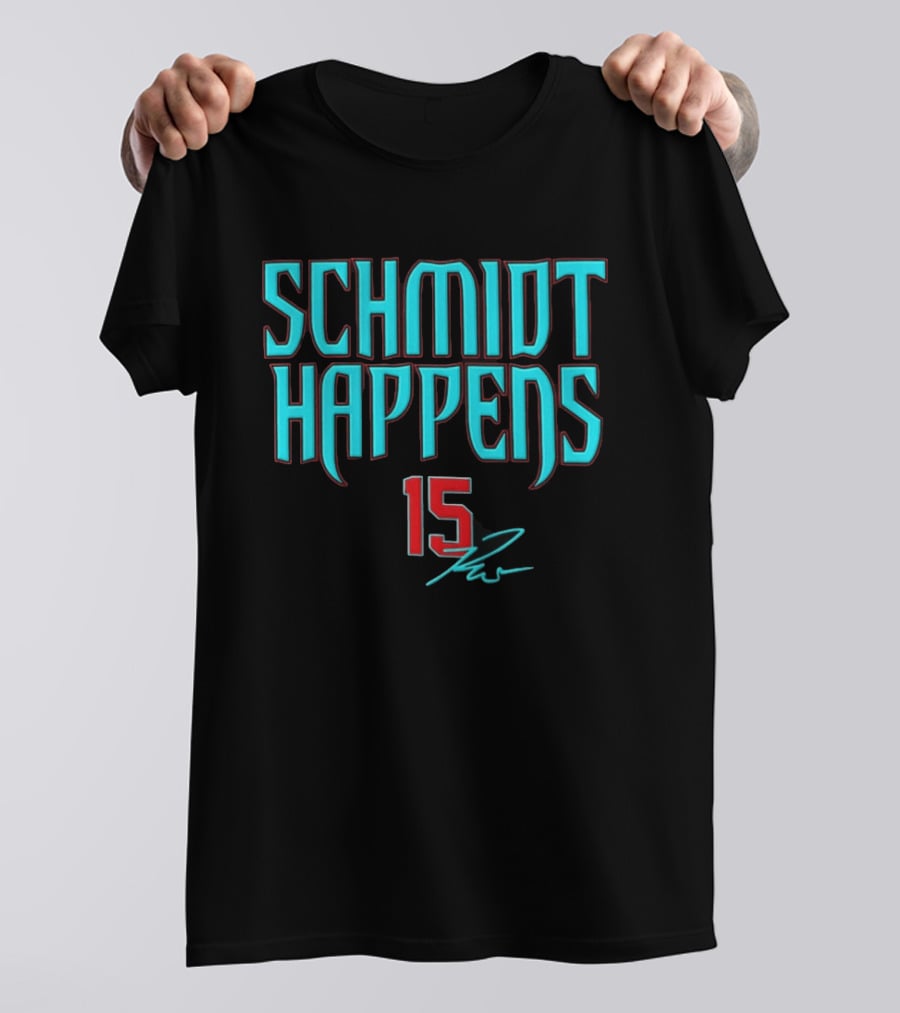Schmidt Happens 15 Arizona Diamondbacks Ryan Waldschmidt T-Shirt