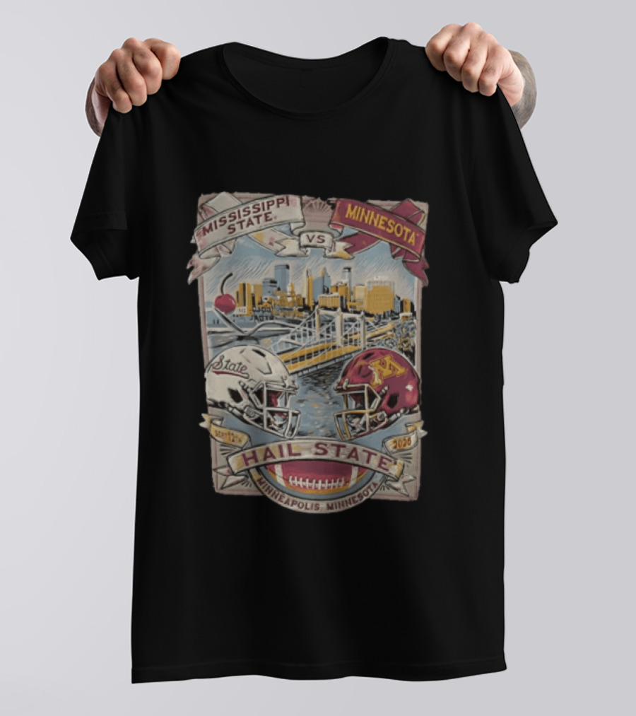 Mississippi State Vs Minnesota September 12th 2026 Hail State Minneapolis Minnesota Football Helmets And Skyline T-Shirt
