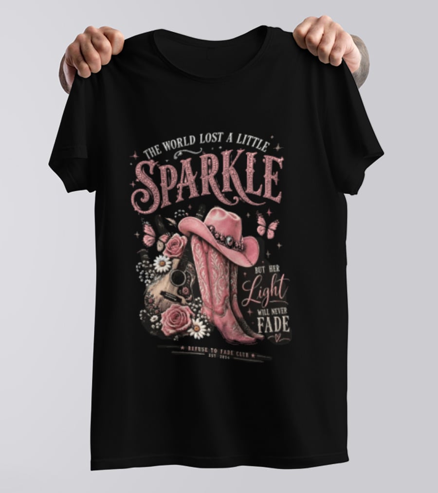 The World Lost A Little Sparkle Cowboy Boot Her Light Will Never Fade Pink Hat Guitar Flowers Vintage Western T-Shirt