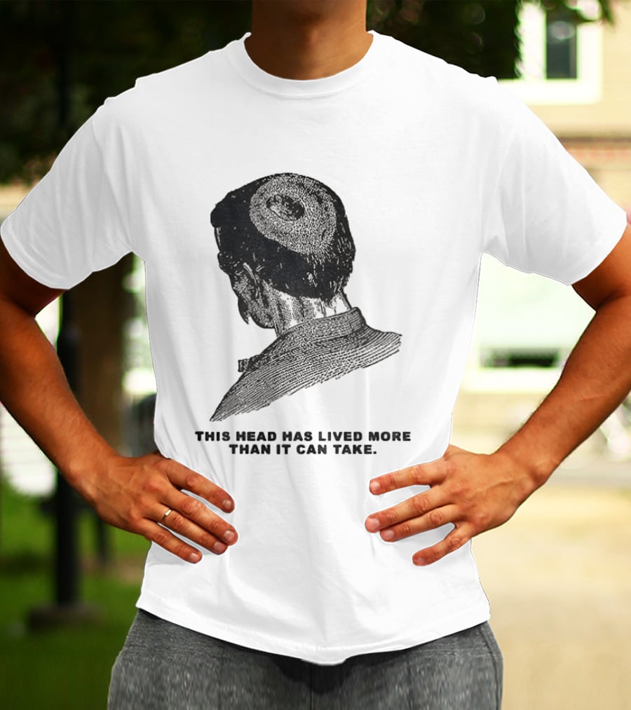This Head Has Lived More Than It Can Take Vintage Woodcut T-Shirt