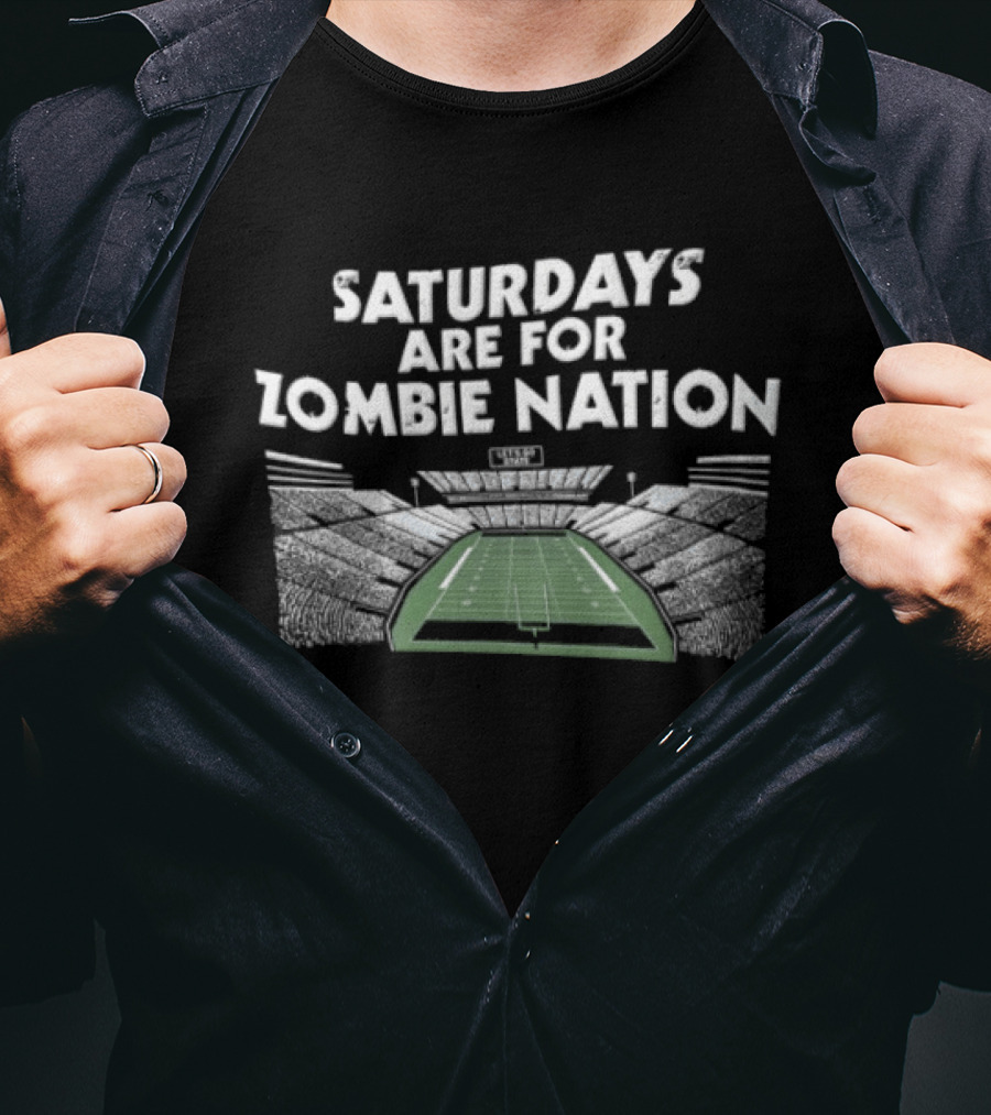 Saturdays Are For Zombie Nation Football Stadium Fan Spirit T-Shirt