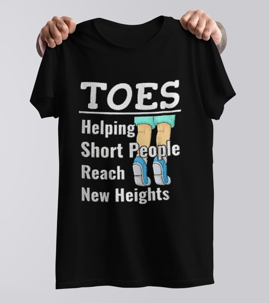 Toes Helping Short People Reach New Heights Tiptoe Cartoon Legs Blue Shoes T-Shirt