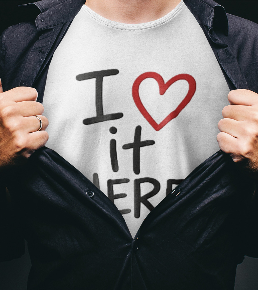 I Love It Here Red Heart Handwritten Doodle T-Shirt