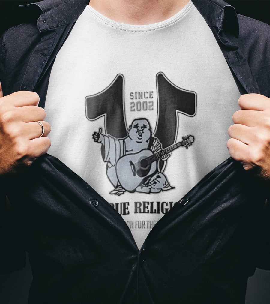 True Religion Since 2002 Laughing Buddha Playing Acoustic Guitar Horseshoe Fashion For The Senses T-Shirt