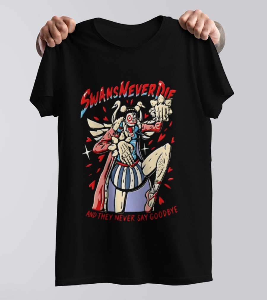 Swansneverdie Bon Clay One Piece And They Never Say Goodbye T-Shirt