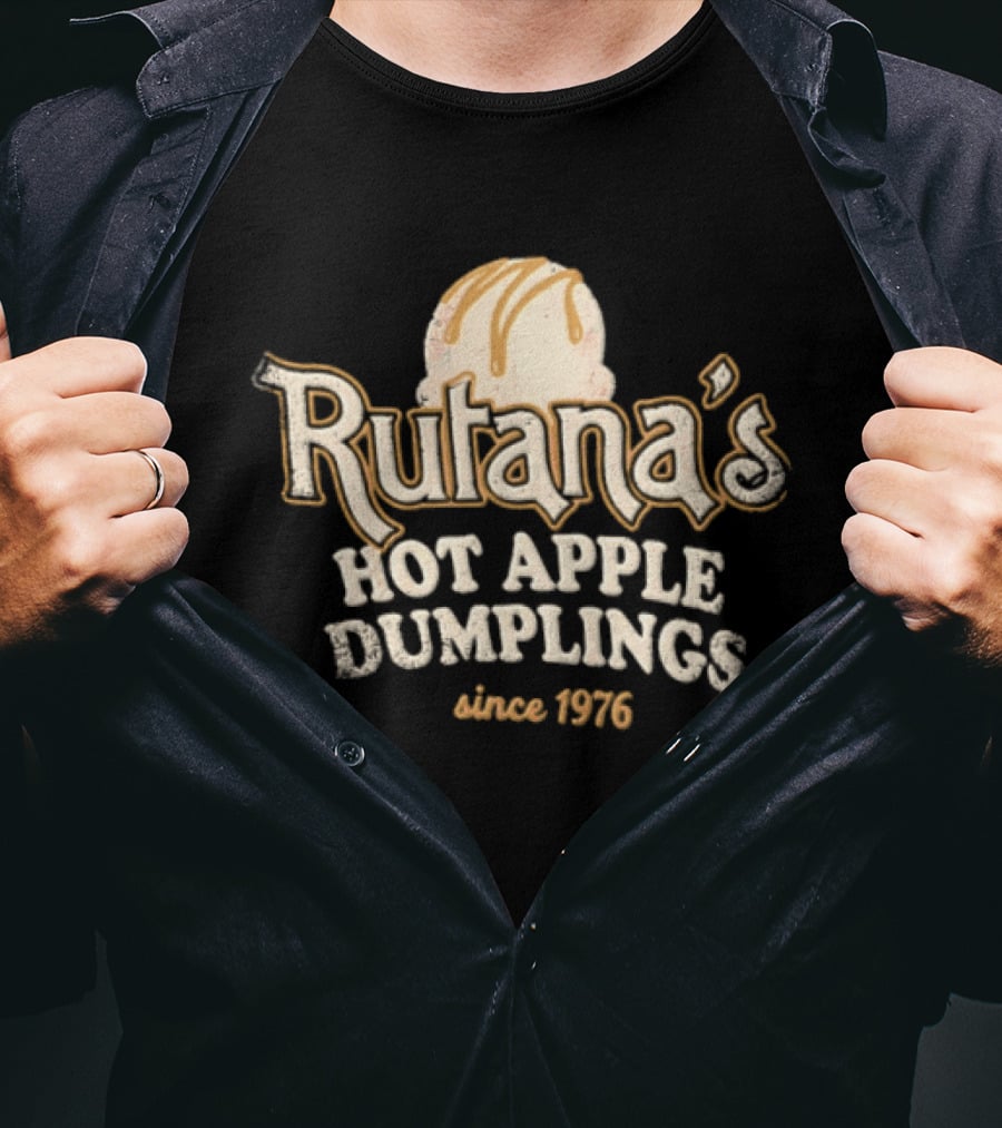 Rutana's Hot Apple Dumplings Since 1976 Dessert Caramel Scoop T-Shirt