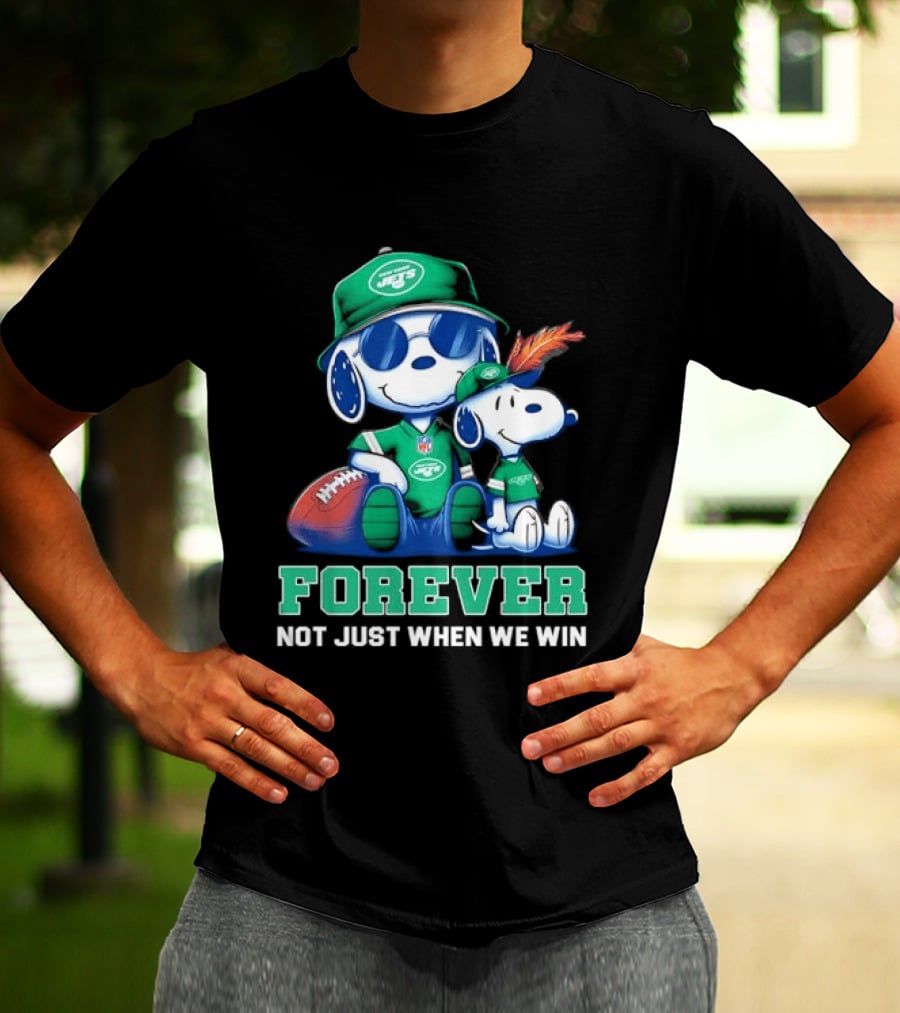 New York Jets Peanuts Snoopy Forever Not Just When We Win T-Shirt