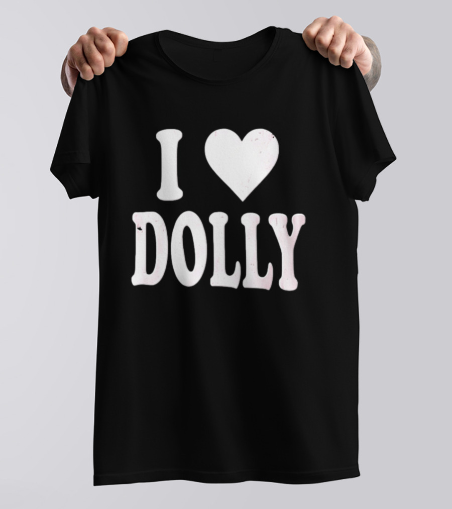 I Love Dolly Freddy Fever T-Shirt