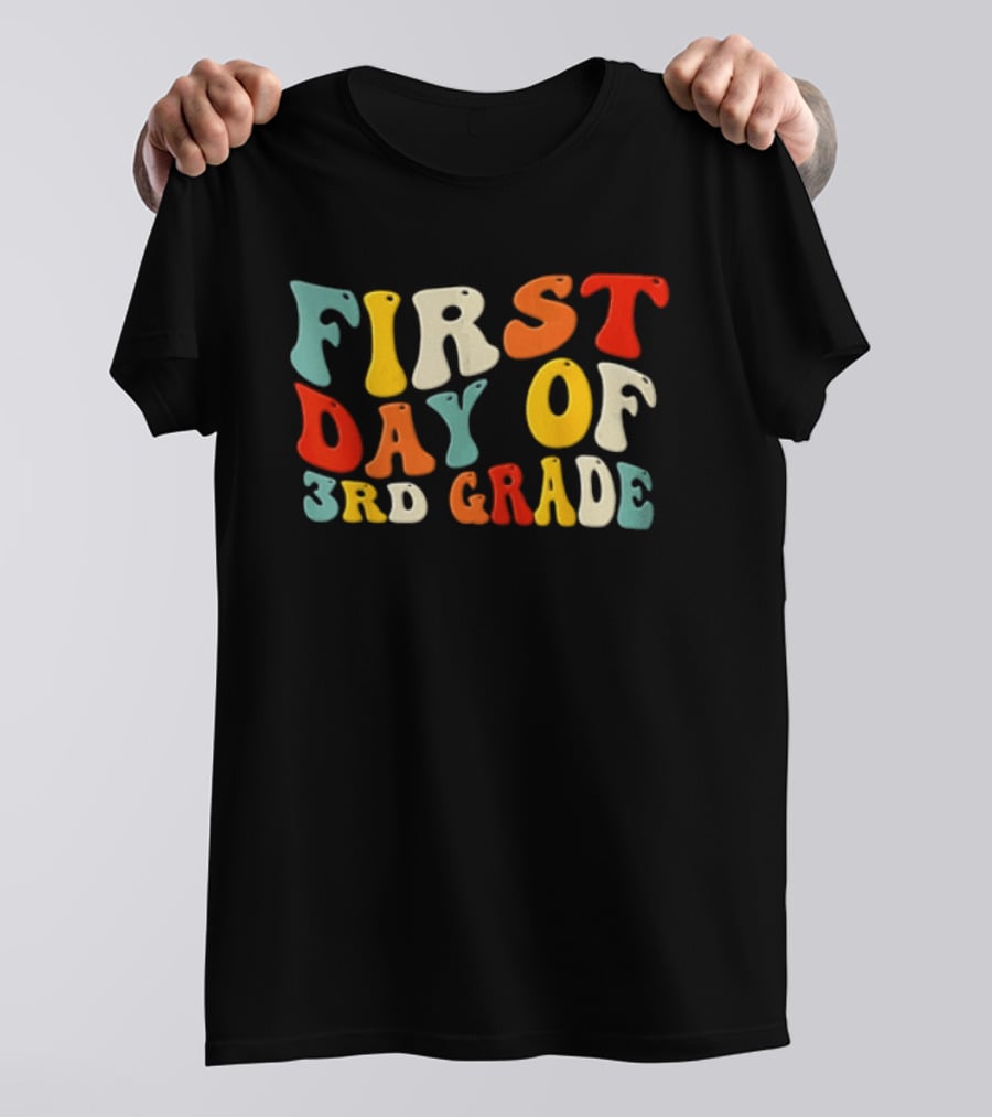Groovy Colorful First Day Of 3rd Grade T-Shirt