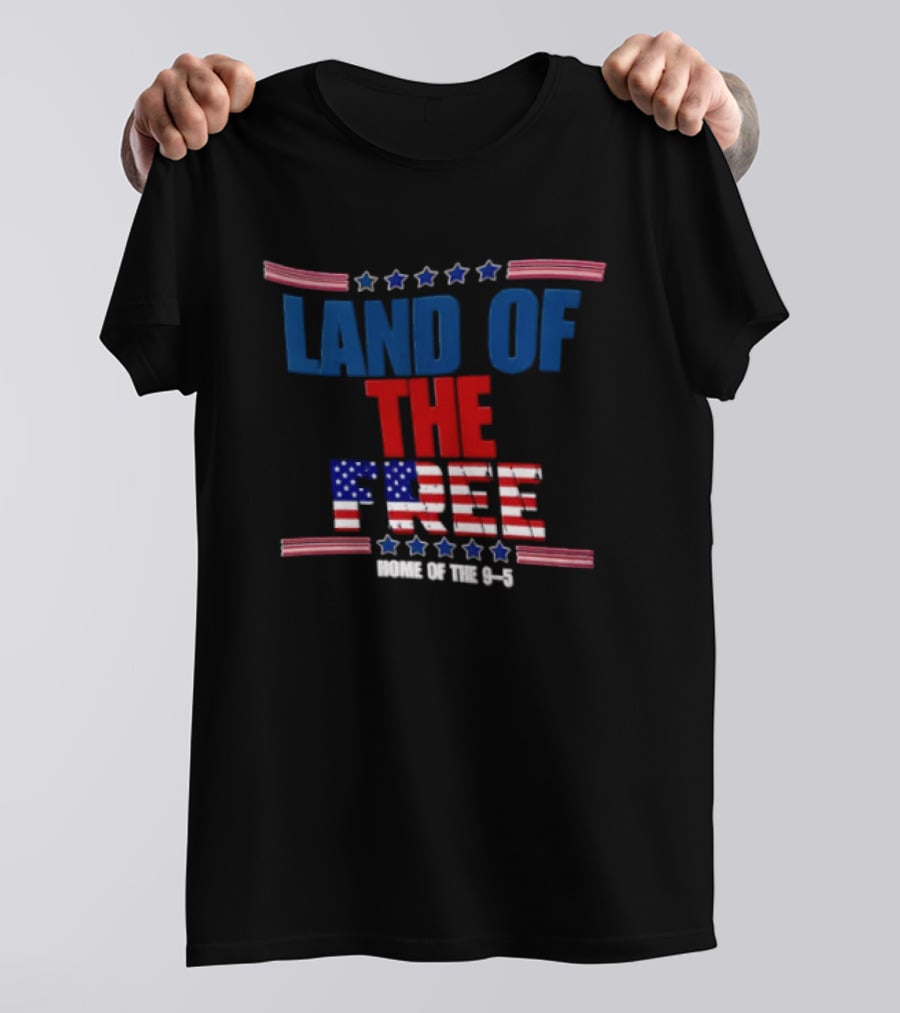 Land Of The Free Home Of The 9 5 American Flag Stars Stripes USA T-Shirt
