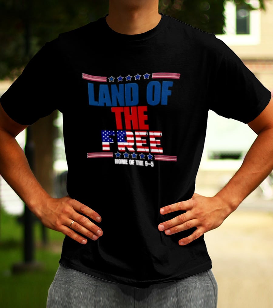 Land Of The Free Home Of The 9 5 American Flag Stars Stripes USA T-Shirt