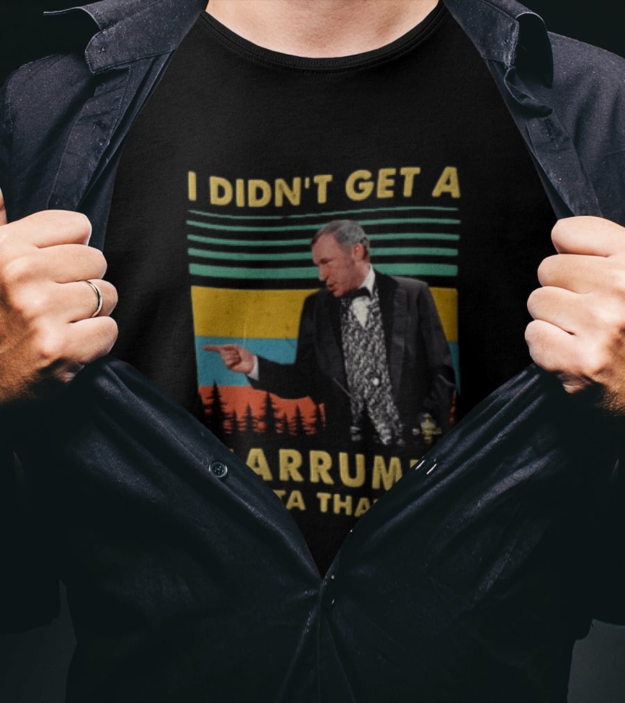 I Didn't Get A Harrumph Outta That Guy Mel Brooks William J Le Petomane Sunset Stripes Trees T-Shirt
