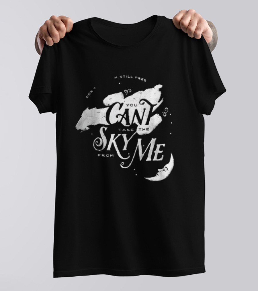 I Dont Care Im Still Free You Cant Take The Sky From Me Serenity Crescent Moon Stars Spaceship T-Shirt
