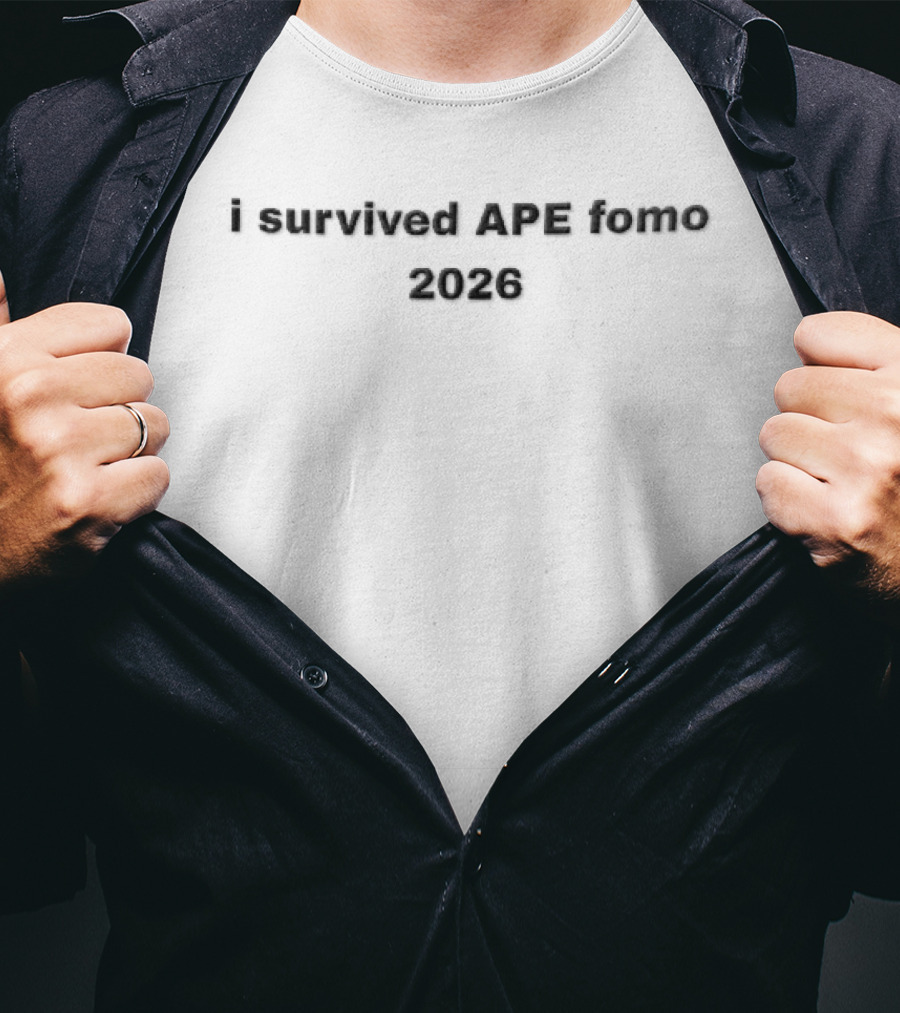 I Survived APE Fomo 2026 Crypto Meme Trend T-Shirt