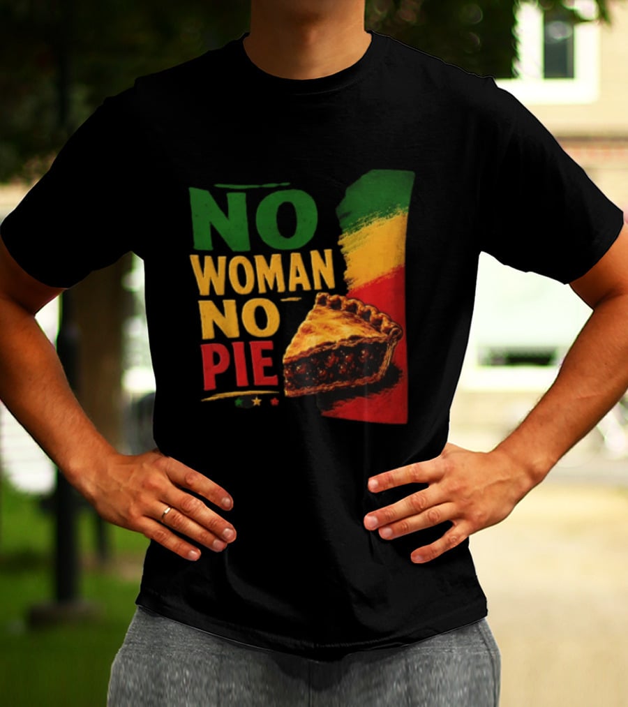 No Woman No Pie Cherry Pastry Rasta T-Shirt