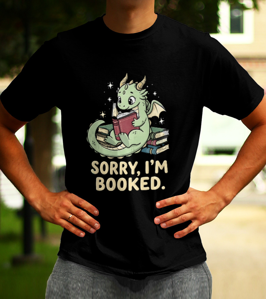 Sorry I'm Booked Cartoon Green Dragon Reading Book With Stars T-Shirt