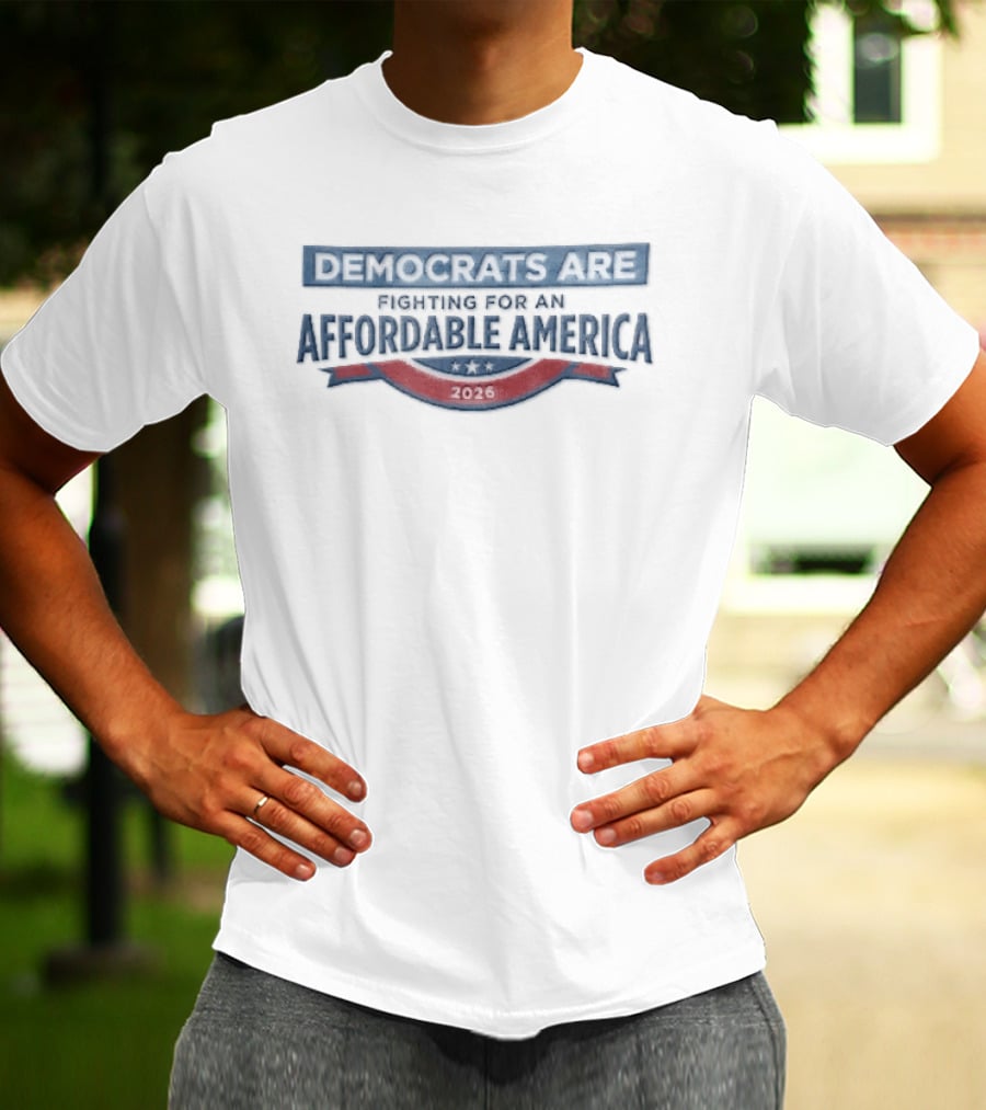 Democrats Are Fighting For An Affordable America 2026 Red And Blue Banner Ribbon T-Shirt