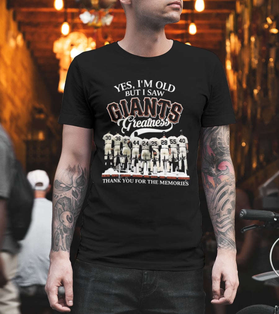Yes I'm Old But I Saw Giants Greatness Thank You For The Memories T-Shirt