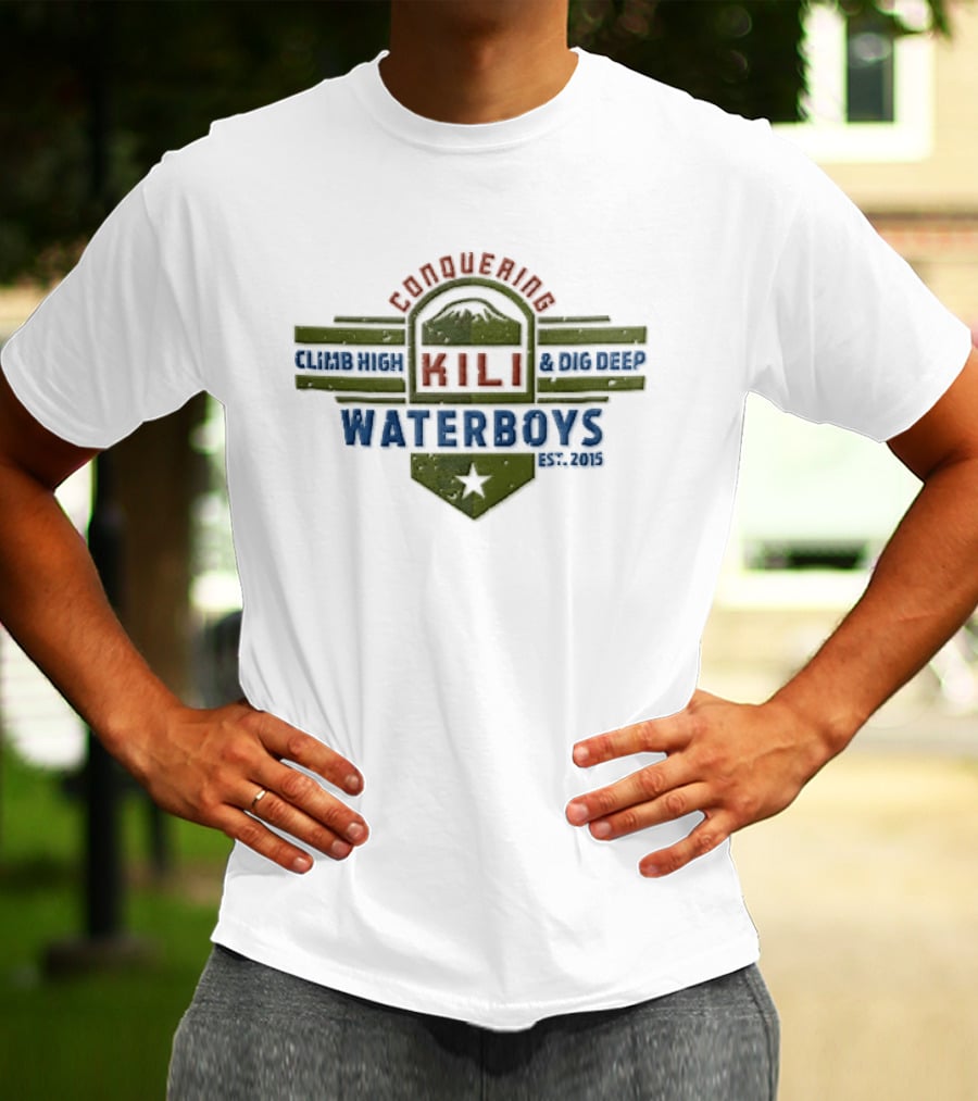 Waterboys Conquering Kili Climb High Dig Deep Est 2015 Mountain Peak Crest Star T-Shirt