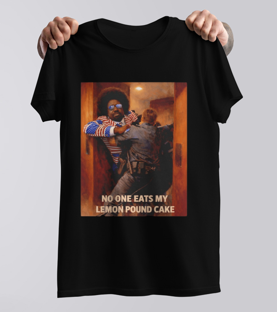 NO ONE EATS MY LEMON POUND CAKE Funny Comedy Scene With Patriotic Outfit T-Shirt