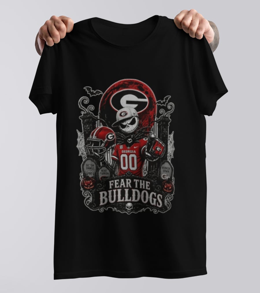 Fear The Bulldogs Georgia Bulldogs Halloween Jack Skellington Beat Florida Sic Em Dawgs Hunker Down T-Shirt