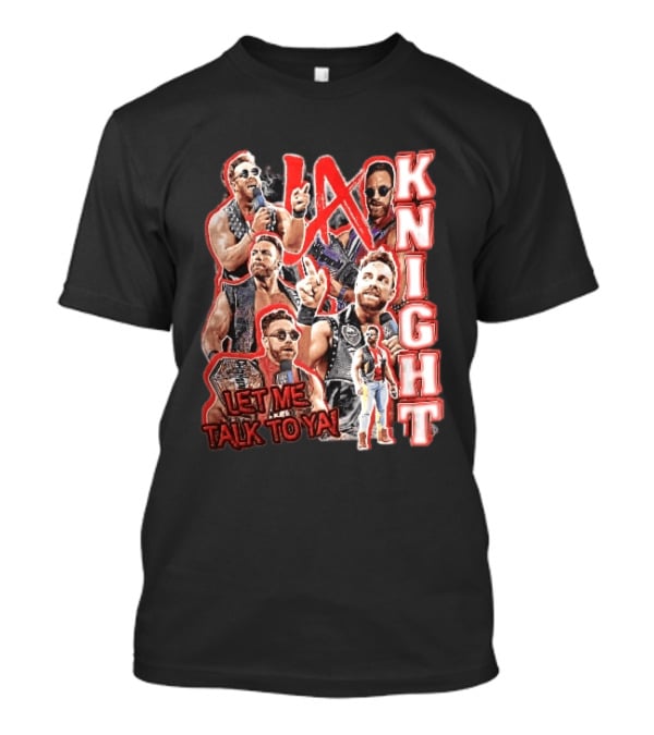 LA Knight Let Me Talk To Ya WWE Superstar T-Shirt
