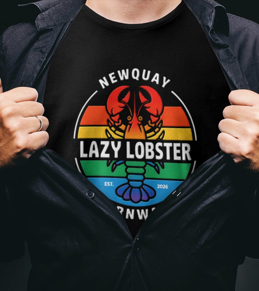 Lazy Lobster Newquay Cornwall Rainbow Lobster Est 2026 T-Shirt