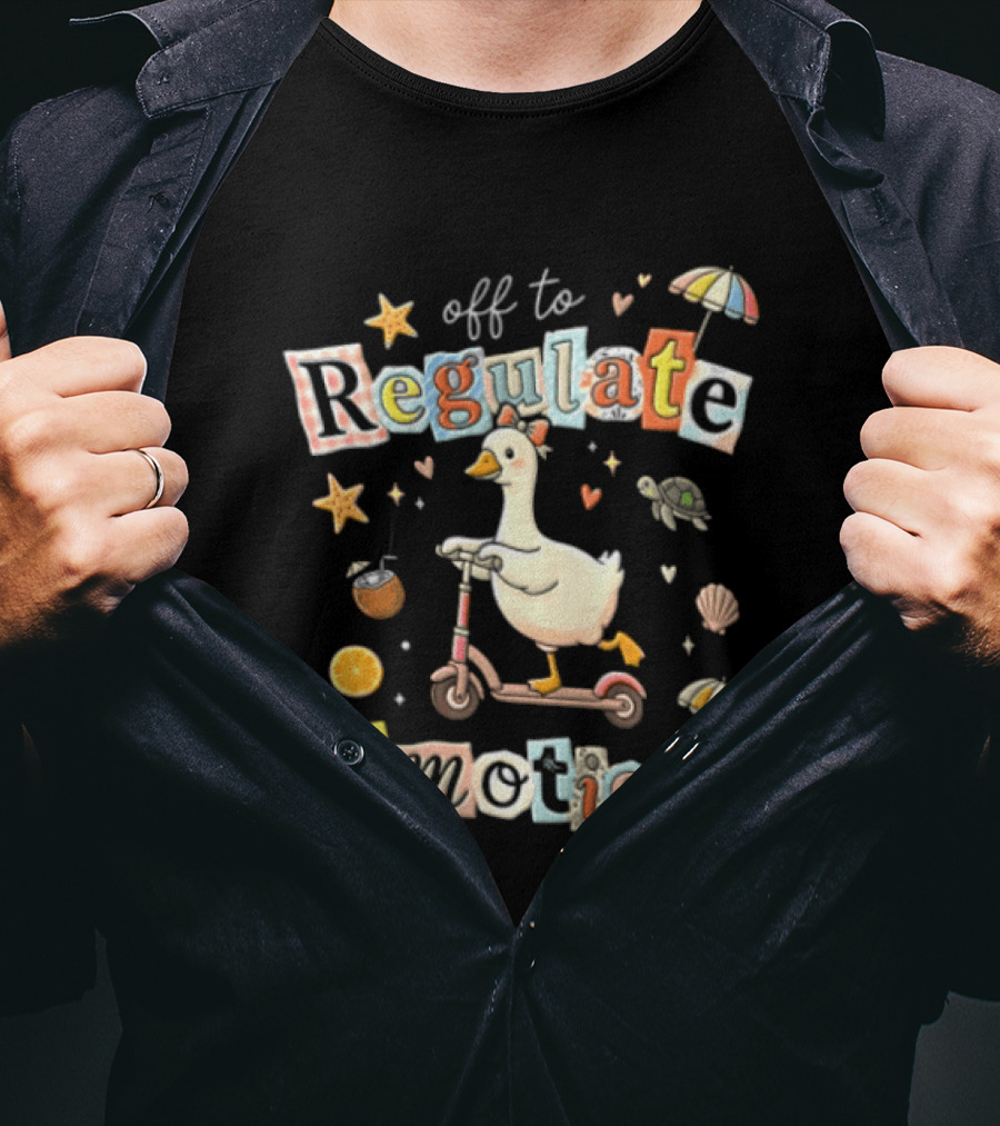 Off To Regulate Emotions Goose Scooter Ride With Tropical Beach T-Shirt