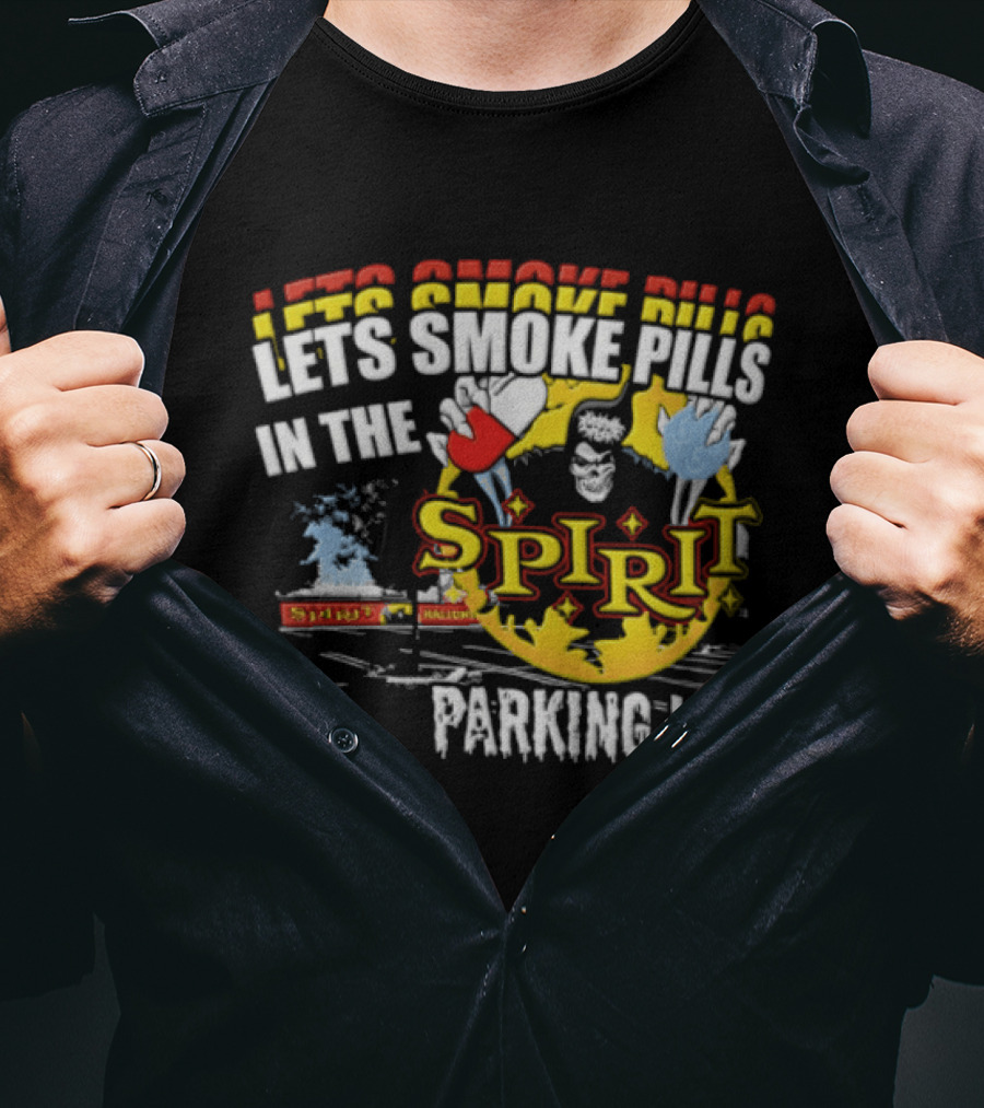 Let's Smoke Pills In The Spirit Halloween Parking Lot Grim Reaper Skeleton Holding Capsule Yellow Flames T-Shirt