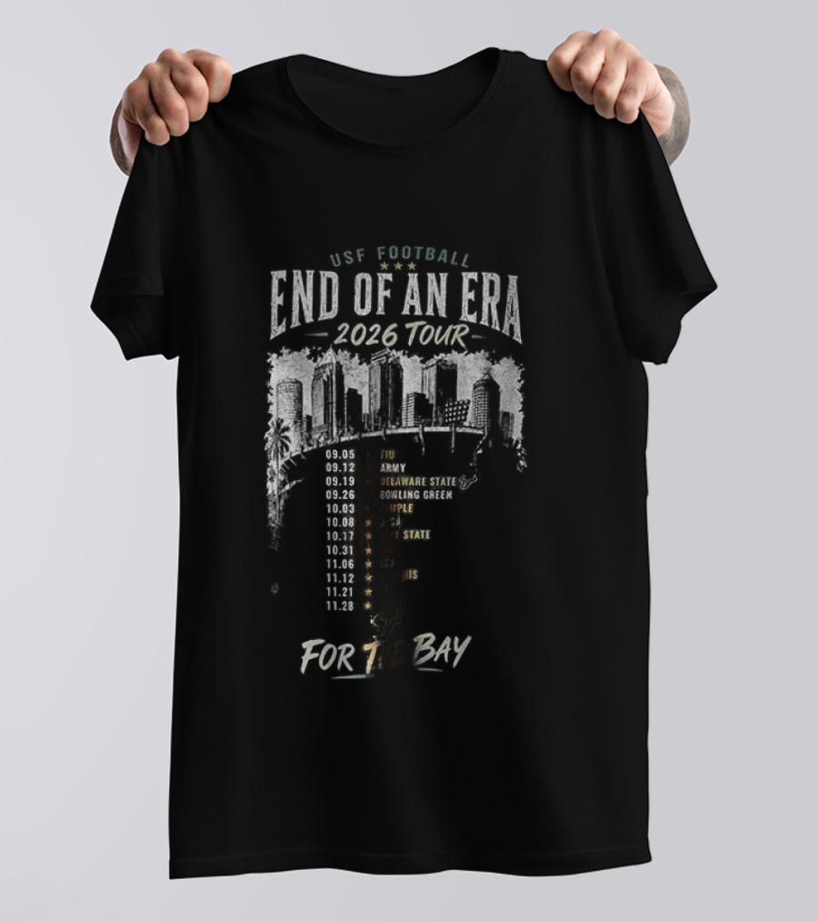USF Bulls Football End Of An Era 2026 Tour For The Bay Final Season Dates T-Shirt