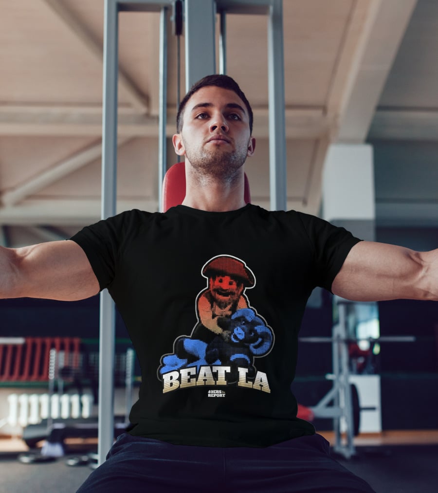 Sanfrancisco 49ers Report Beat LA T-Shirt