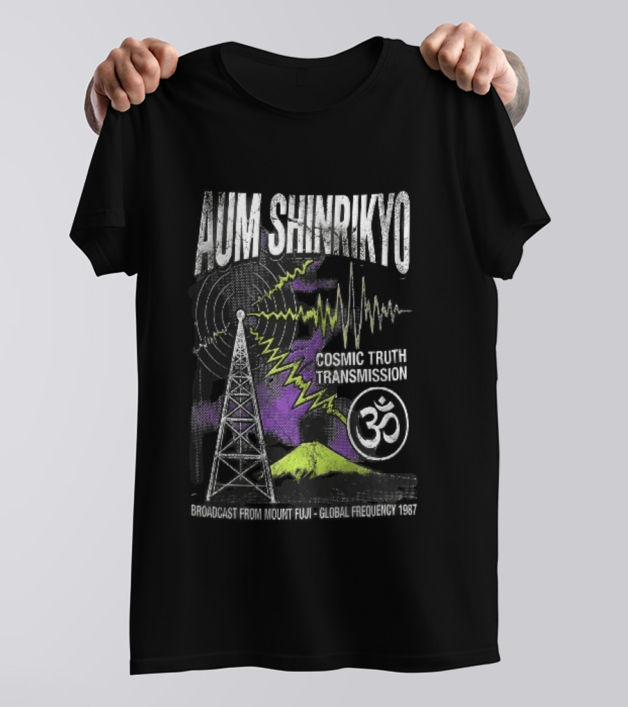 Aum Shinrikyo Cosmic Truth Transmission Broadcast Mount Fuji Global Frequency 1987 T-Shirt