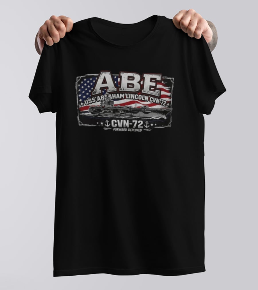 ABE USS Abraham Lincoln CVN 72 Forward Deployed Aircraft Carrier Pride T-Shirt