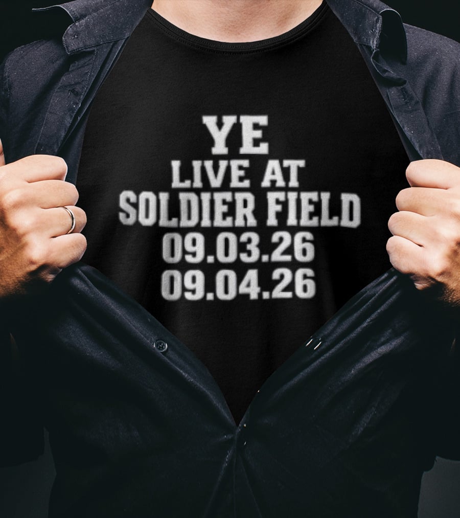 YE Live At Soldier Field 09.03.26 09.04.26 T-Shirt