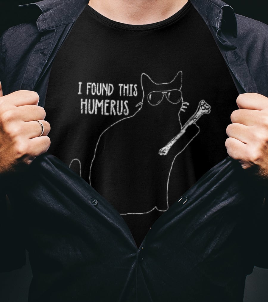 I Found This Humerus Cat Sunglasses Holding Bone Distressed Line T-Shirt