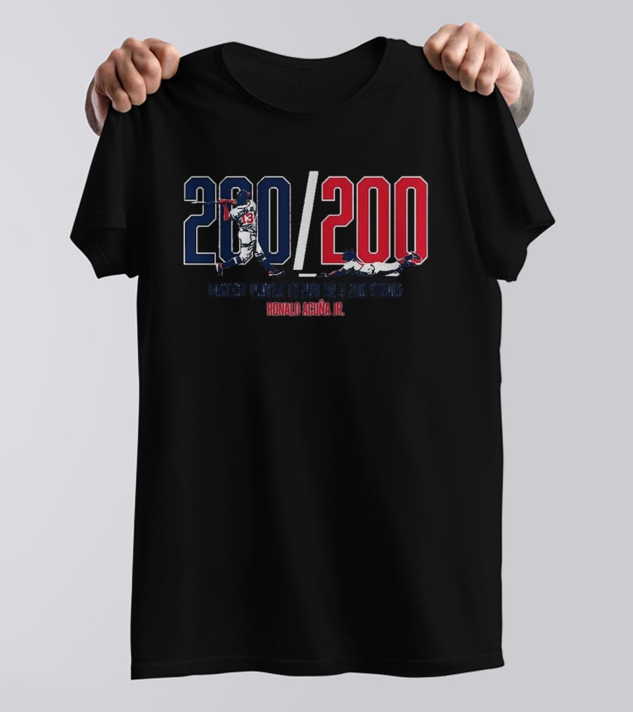200/200 Fastest Player 200 HR 200 Steals Ronald Acuña Jr. T-Shirt