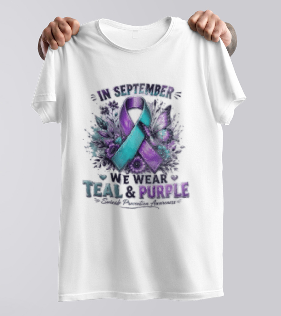September Teal And Purple Ribbon Suicide Prevention Awareness T-Shirt