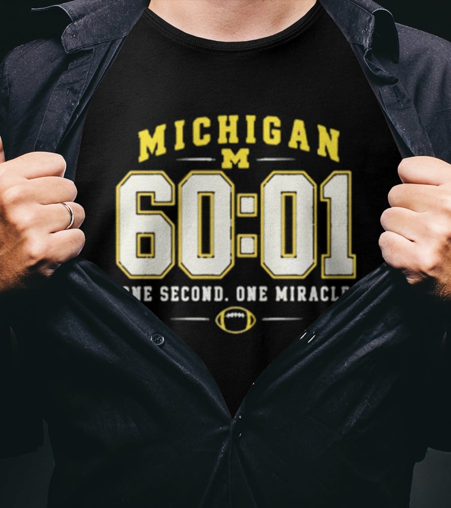 Michigan Wolverines 60 01 One Second One Miracle Football T-Shirt