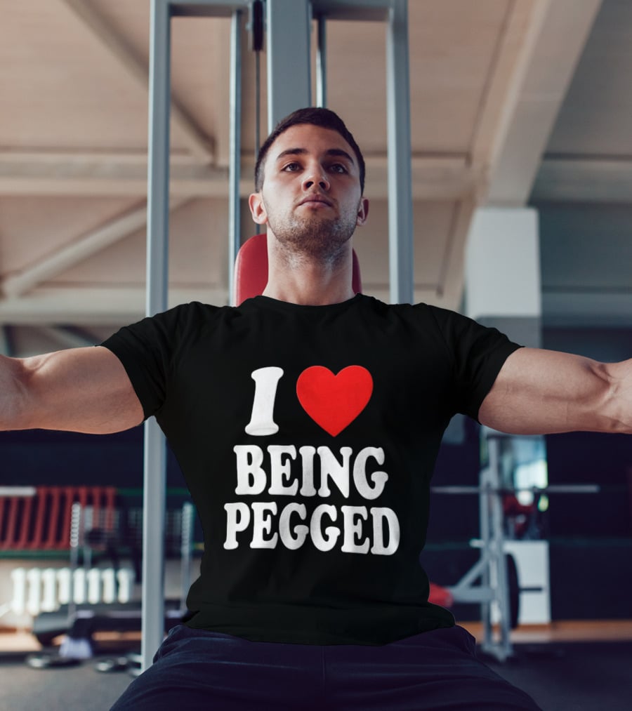 I Love Heart Being Pegged Bold Text Fun T-Shirt