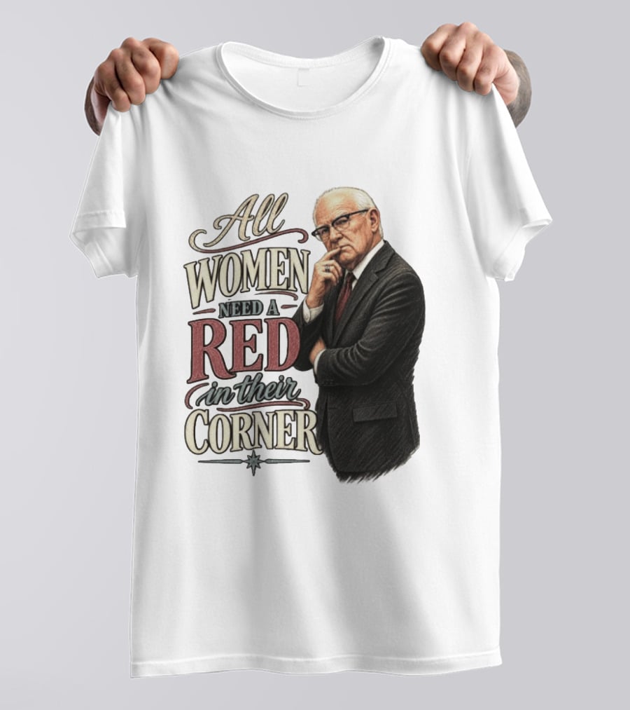 All Women Need A Red In Their Corner Kevin Reddington T-Shirt