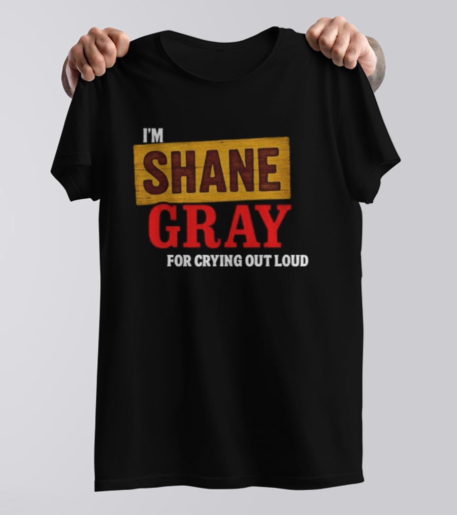 I'm Shane Gray For Crying Out Loud Joe Jonas Camp Rock T-Shirt