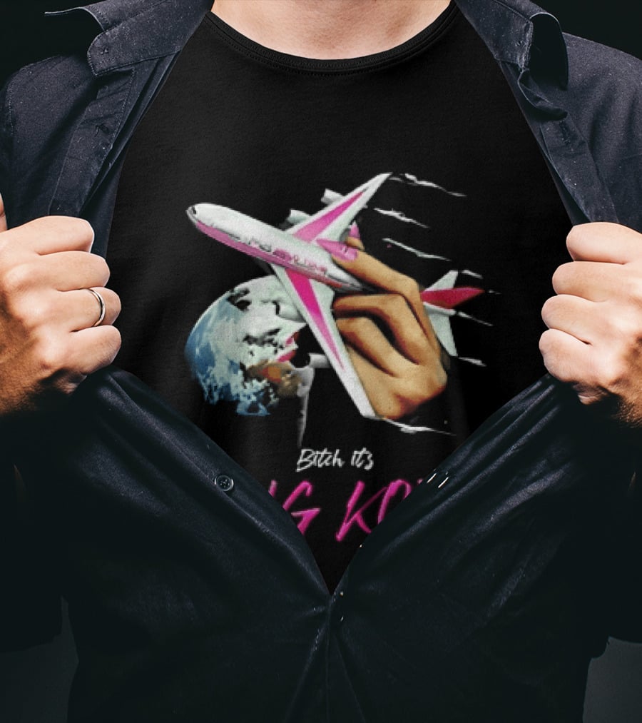 Bitch Its King Kong Hand Holding Airplane Planet Earth Outer Space T-Shirt