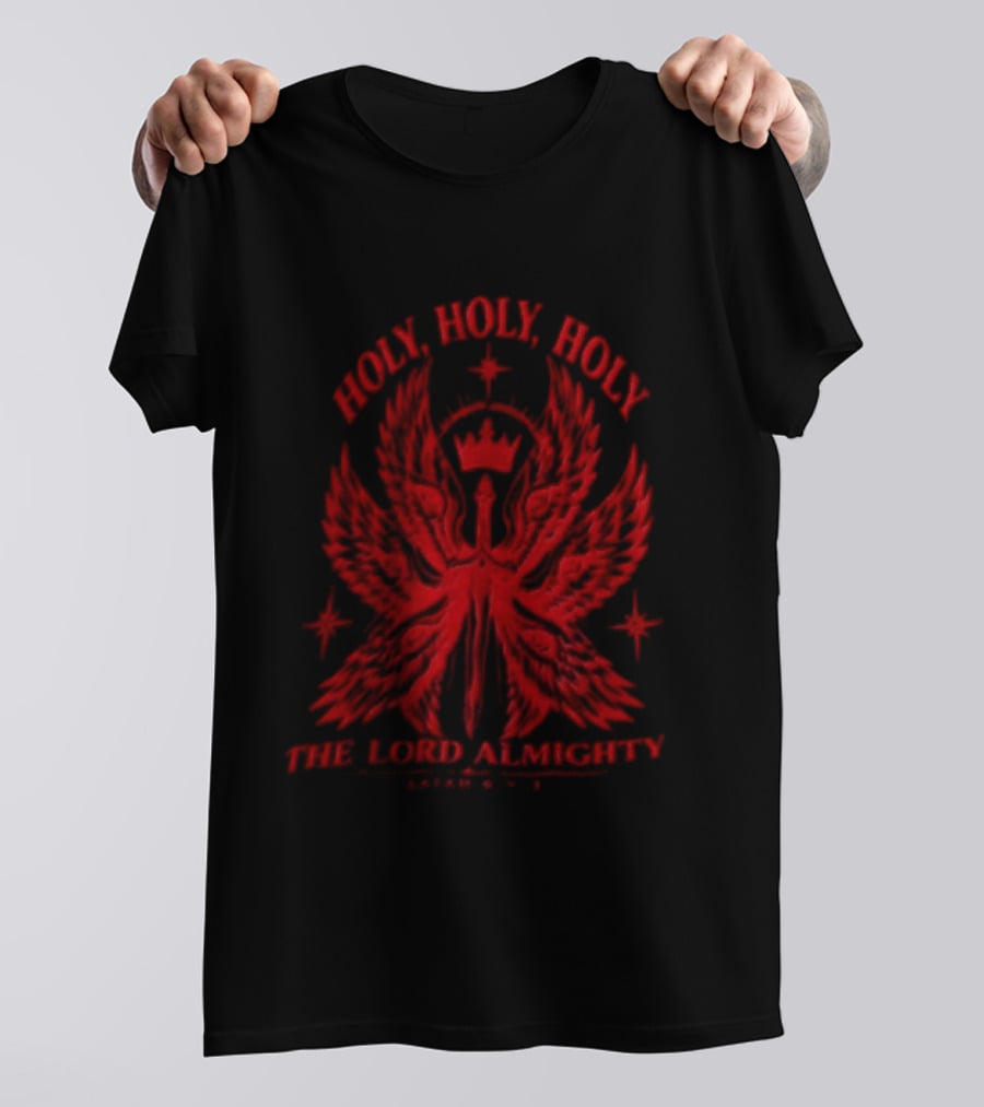 Holy Holy Holy The Lord Almighty Isaiah 6:2 3 Seraphim Angel Wings T-Shirt