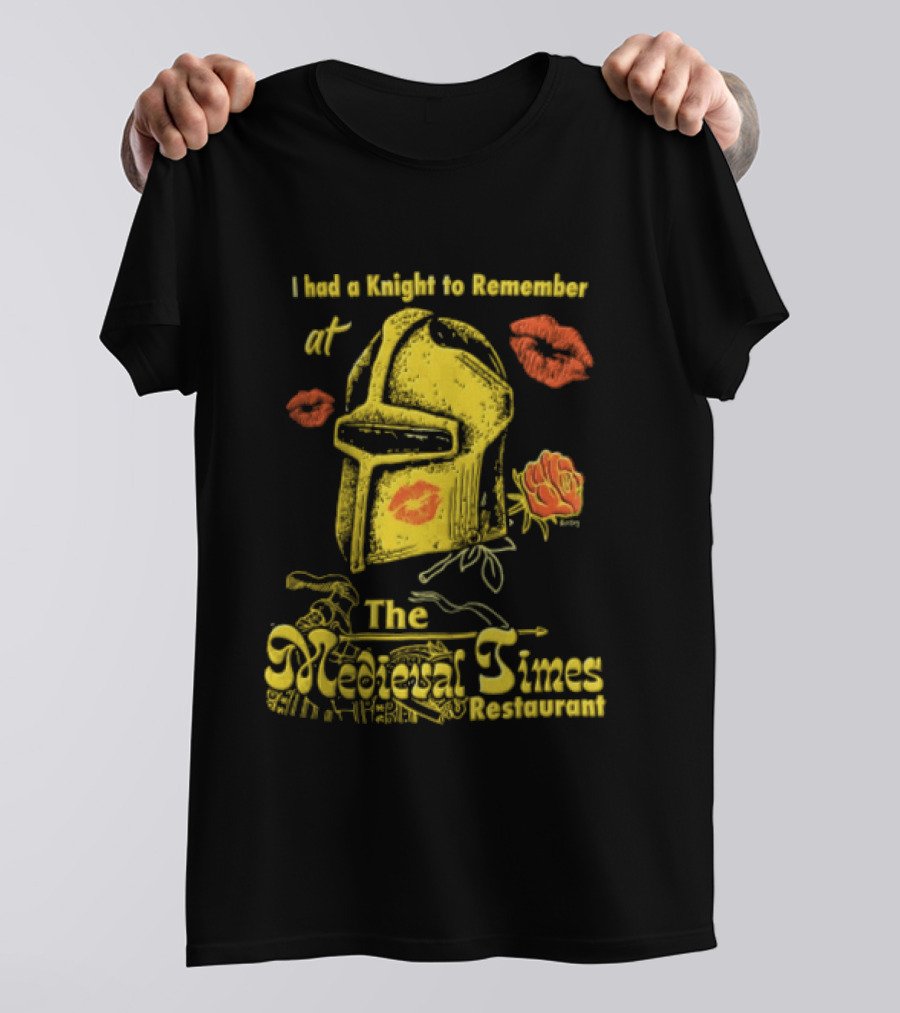 I Had A Knight To Remember At The Medieval Times Restaurant Helmet And Roses T-Shirt